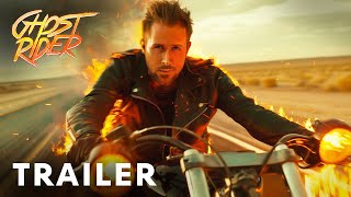 Ghost Rider 2025  Teaser Trailer  Ryan Gosling [upl. by Anuaek]