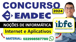 Internet e Aplicativos  Concurso EMDEC 2024  NOÇÕES DE INFORMÁTICA  IBFC  Assistente Social Jr [upl. by Etnaik]