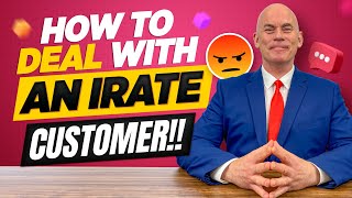 HOW TO HANDLE AN IRATE CUSTOMER Tips for Dealing with Irate or Angry Customers [upl. by Zilevi]