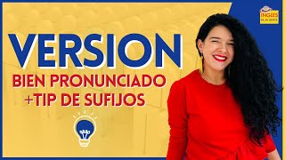 VERSION palabra igual en inglés y español  Tip de pronunciación 💡 Inglés pa mi gente [upl. by Ahrendt738]