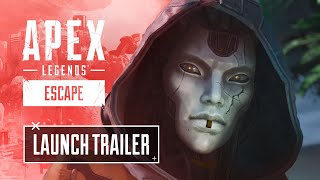 Apex Legends Escape Launch Trailer [upl. by Chapell]