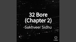 32 Bore Chapter 2 [upl. by Mancino]