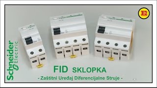 FID sklopka  osnovne karakteristike  Schneider Electric [upl. by Alekehs255]