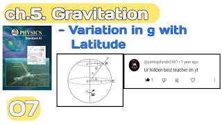 ch 5 Gravitation 07 class 11 Maharashtra board physicsvariation in g with latitude [upl. by Nylhtiak]