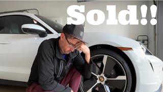 Sold My Porsche Taycan After 4 Months Of Owning 🙁 [upl. by Ludlew522]