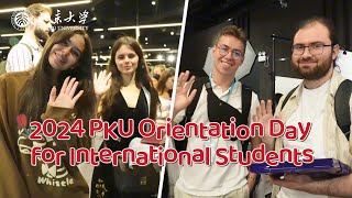 Peking University 2024 Orientation Day for International Students [upl. by Anne-Marie]