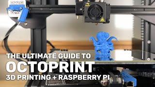 OctoPrint Control Your 3D Printer Remotely Using a Raspberry Pi [upl. by Dosh869]