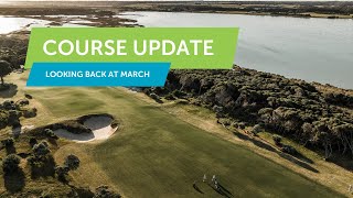 Lonsdale Links Course Update Looking Back at March [upl. by Celik]