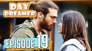 Pehla Panchi  Day Dreamer in Hindi Dubbed Full Episode 19  Erkenci Kus [upl. by Elletsyrk]