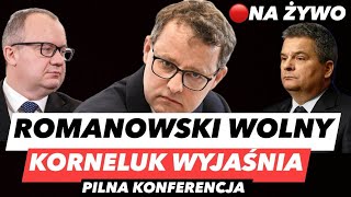 ROMANOWSKI NA WOLNOŚCI – KORNELUK MÓWI CO DALEJ❗PILNA KONFERENCJA PROKURATURY A CO Z BODNAREM [upl. by Nagle]