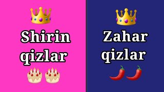 Shirin qizlar VA Zahar qizlar🍨🍨🌶🌶 liboslar👗 taomlar🎂 [upl. by Keryt334]