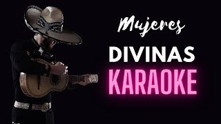 Mujeres divinas  Vicente Fernandez  KARAOKE [upl. by Dnomzed]