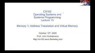 CS162 Lecture 13 Memory 1 Address Translation and Virtual Memory [upl. by Nagaek]