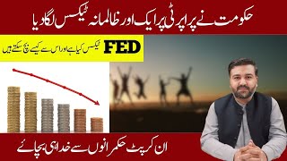 FED tax In Real Estate  govt impose new tax  real estate tax  real estate in pakistan [upl. by Akcirederf]