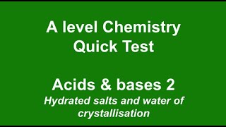 A Level Chemistry  Quick Test  Acids and bases 2 [upl. by Hars]