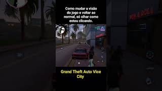 Como mudar a visão do GTA Vice City gtanetflix gtavicecity gameplay [upl. by Thomson]