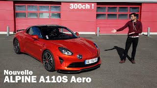 Nouvelle Alpine A110S 2022 Pack Aero  La Meilleure Version  Essai Route amp Circuit [upl. by Farrar]