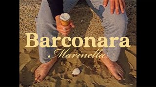 Barconara  Marinella Official Video [upl. by Robenia732]