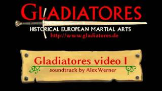 quotGladiatores Video Soundtrack 1quot by Alexander Werner JR [upl. by Cudlip447]