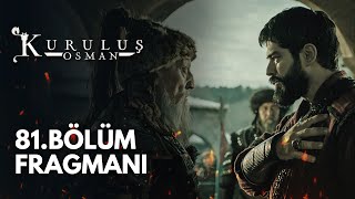 Kuruluş Osman 81 Bölüm Fragmanı [upl. by Charteris876]