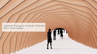 Twisted Polygon Tunnel Pavilion Rhino Grasshopper Tutorial [upl. by Kowtko]