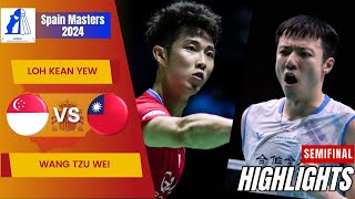 Loh Kean Yew SGP vs Wang Tzu Wei FRA  SF  Spain Masters 2024 [upl. by Adnirim]