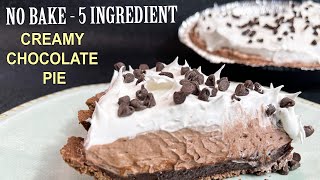 THE EASIEST CREAMY CHOCOLATE PIE  No Bake 5 Ingredient Pie Recipe [upl. by Inahteb]