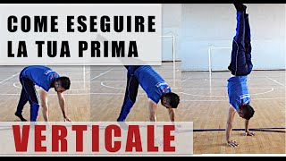 Come Eseguire la Tua Prima Verticale  Handstand Tutorial [upl. by Auqenahc]