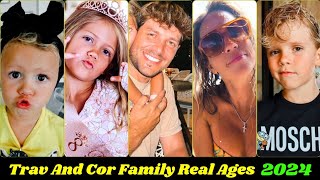 Trav and Cor Family Members Real Name And Ages 2024 [upl. by Okajima]