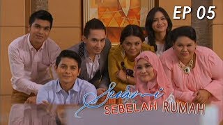 Suami Sebelah Rumah  Episod 5 [upl. by Lasala]