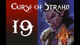 Curse of Strahd  Session 19  Burger Mansion Man [upl. by Frasier]