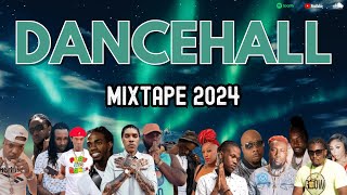 Dancehall Mix 2024 DANCEHALL MIXTAPE  Vybz Kartel Alkaline Intence Skippa Brysco [upl. by Sew948]