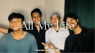 KCi amp Jojo  All My Life  Cover by PULSE [upl. by Black]