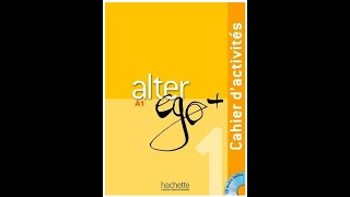 Alter Ego Niveau 1  Cahier dactivités [upl. by Idolem]