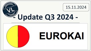 Eurokai  Update Q3 2024 [upl. by Oirretno982]