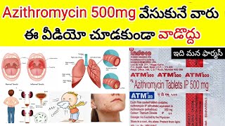 azithromycin 500 mg tablet in telugu  uses dosedosage side effects etc [upl. by Eleni]