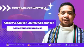 RENUNGAN HARIAN KATOLIK TAREKAT MSC INDONESIA MINGGU 3 DESEMBER 2023 [upl. by Abdella]