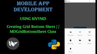 Creating Grid Bottom Sheet using KivyMD  MDGridBottomSheet class  Mobile App Development [upl. by Helbonnah]