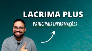 LACRIMA PLUS Colírio Principais informações [upl. by Wane]