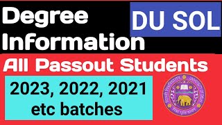 DU SOL Degree Information All Passout students 2023 2022 2021 batches etc Sol degree info [upl. by Ilajna]