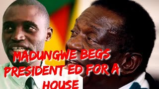 PROPHET MADUNGWE BEGS PRESIDENT EMMERSON DAMBUDZO MNANGAGWA FOR A HOUSEsubscribezimnews [upl. by Aneled]