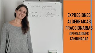 Expresiones algebraicas fraccionarias OPERACIONES COMBINADAS [upl. by Margie]