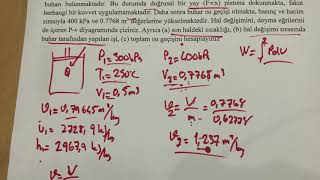 Termodinamik 4 Bölüm Kapalı sistemlerin enerji analizi Soru çözümü 7 piston silindir [upl. by Enomahs99]