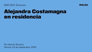 Residencia de Escritores Malba 16 — Alejandra Costamagna en conversación con Hernán Ronsino [upl. by Nosde]