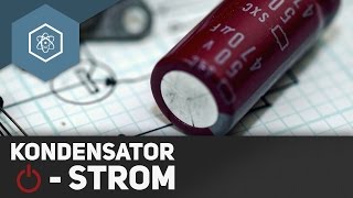 Kondensator Strom und Spannung beim Ein­ amp Ausschalten [upl. by Aisemaj155]