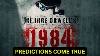 Is 1984 Fiction Anymore Look at Orwells Chilling Predictions [upl. by Ario644]