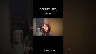 【cover】DEPARTURESglobeshort [upl. by Ninette290]