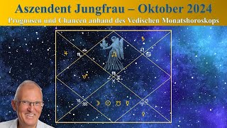 Aszendent Jungfrau Oktober 2024 im Vedischen Horoskop [upl. by Aufmann289]