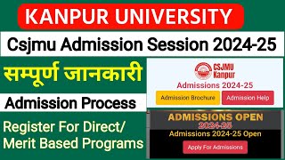 Csjmu Admission Session 202425  Kanpur University admission 2024 full detail  csjm admission 2024 [upl. by Bernard734]