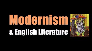 Modernism amp English Literature [upl. by Thom]